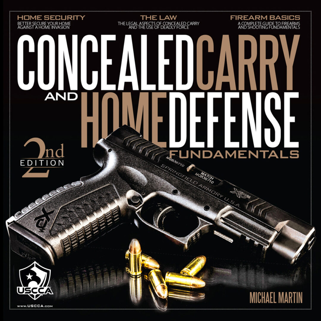 The Concealed Carry and Home Defense Fundamentals